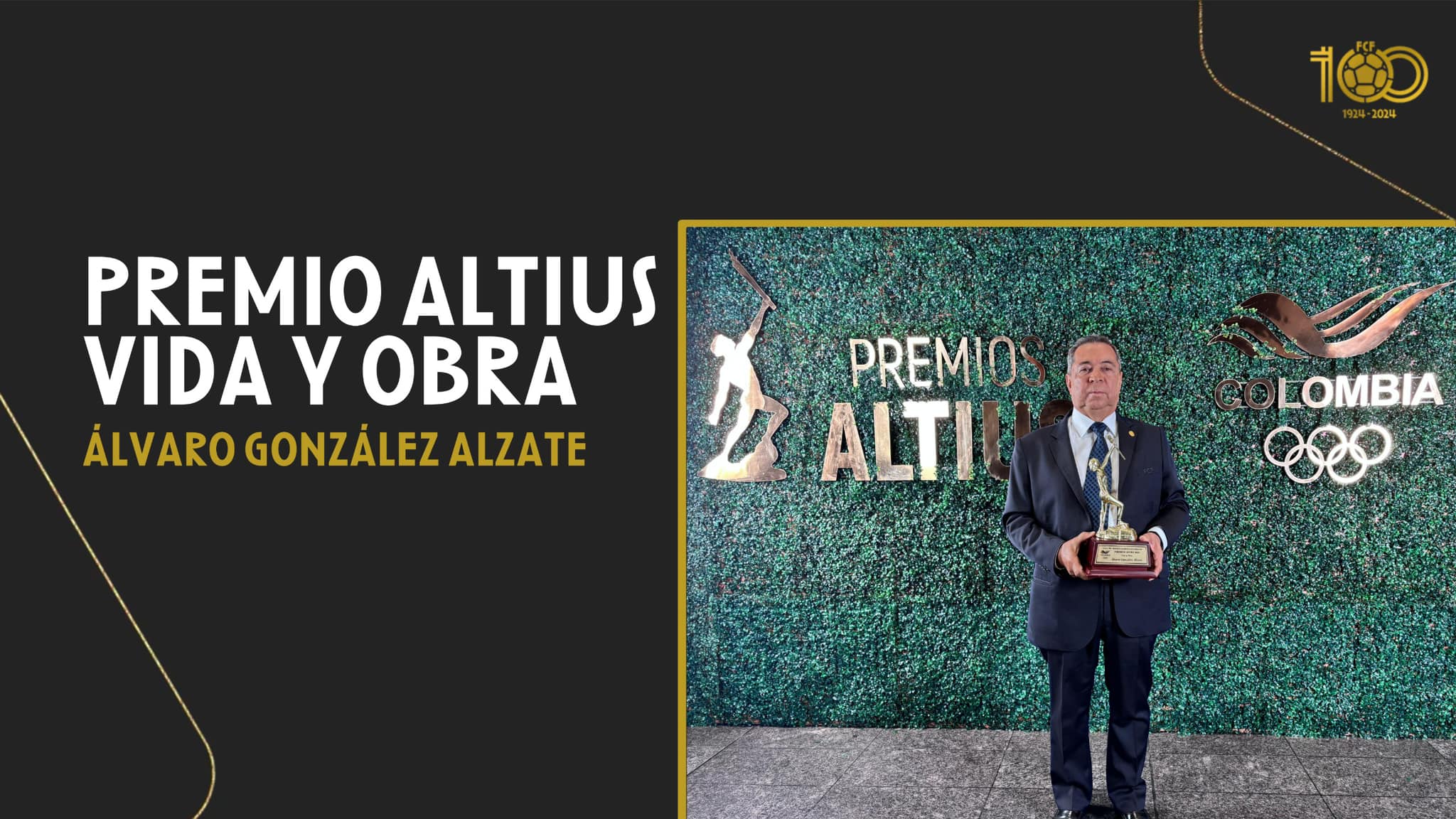 Premio ALTIUS, para el presidente Álvaro González Alzate ” Vida y Obra del Comité Olímpico Colombiano”