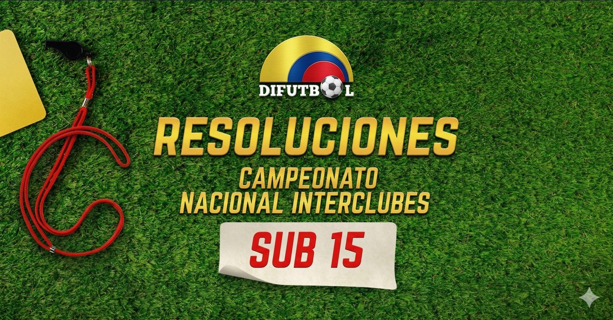 RESOLUCIÓN No. 023 de 2026 (13 de mayo de 2026) SUB15 – INTERCLUBES